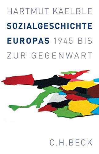 9783406549847: Sozialgeschichte Europas: 1945 bis zur Gegenwart
