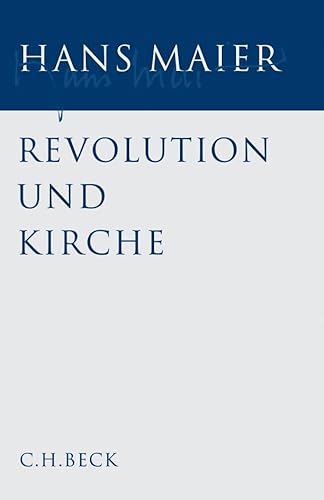 9783406550164: Gesammelte Schriften 1. Revolution und Kirche