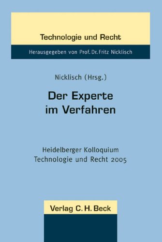 9783406550553: Der Experte im Verfahren: Erkenntnisse aus nationalen und internationalen Verfahren vor Schiedsgerichten und staatlichen Gerichten