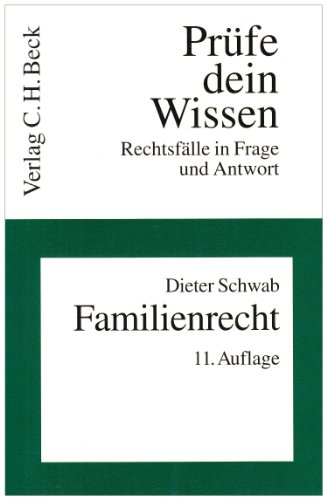 Stock image for Familienrecht. Prfe dein Wissen: Rechsflle in Frage und Antwort. Bd. 5 for sale by medimops