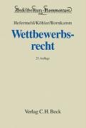 Wettbewerbsrecht. Gesetz gegen den unlauteren Wettbewerb und Nebengesetze (9783406554353) by Wolfgang Hefermehl
