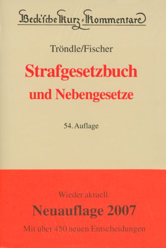Strafgesetzbuch und Nebengesetze - Tröndle, Herbert, Fischer, Thomas
