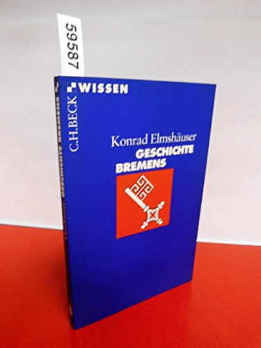 Geschichte Bremens -Language: german - Elmshäuser, Konrad