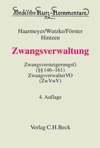 9783406556661: Zwangsverwaltung: ZwangsversteigerungsG ( 146 - 161) und ZwangsverwalterVO.(Zw Vw V)