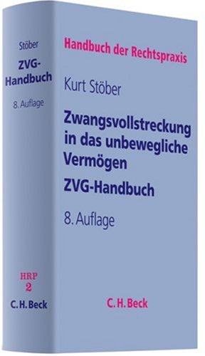 Beispielbild fr Zwangsvollstreckung in das unbewegliche Vermgen (Gebundene Ausgabe) von Kurt Stber zum Verkauf von BUCHSERVICE / ANTIQUARIAT Lars Lutzer