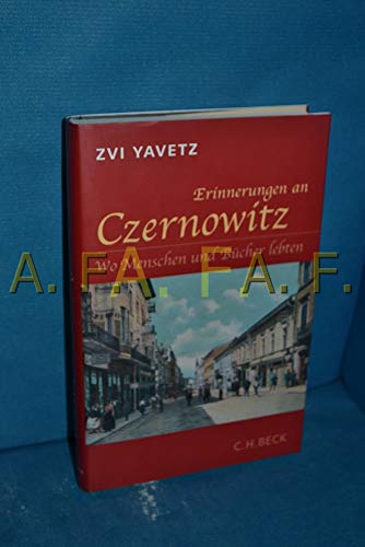 Beispielbild fr Erinnerungen an Czernowitz: Wo Menschen und Bcher lebten zum Verkauf von medimops