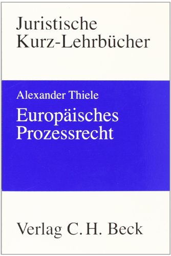 Stock image for Europisches Prozessrecht: Rechtsstand: November 2006 for sale by medimops