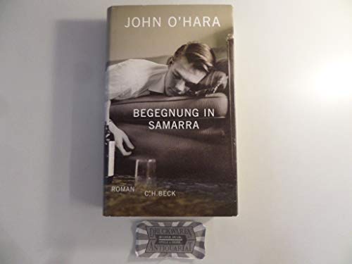 Begegnung in Samarra (9783406557514) by O'Hara, John