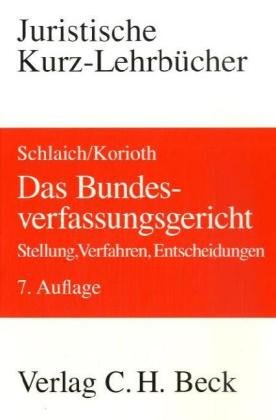 Beispielbild fr Das Bundesverfassungsgericht: Stellung, Verfahren, Entscheidungen zum Verkauf von medimops