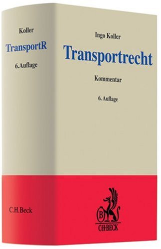 9783406562242: Transportrecht: Kommentar zu Spedition, Gtertransport und Lagergeschft