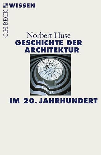 Beispielbild fr Geschichte der Architektur im 20. Jahrhundert zum Verkauf von Blackwell's