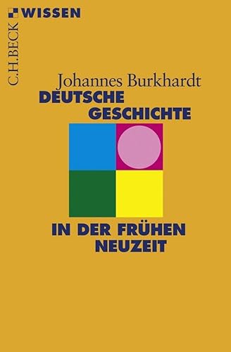 Stock image for Deutsche Geschichte in der frhen Neuzeit for sale by medimops