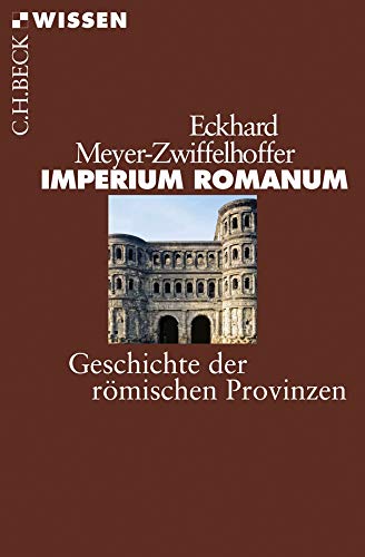 9783406562679: Imperium Romanum: Geschichte der rmischen Provinzen