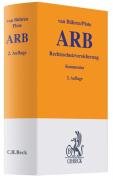 9783406563539: Allgemeine Bedingungen fr die Rechtsschutzversicherung (ARB): ARB-Kommentar