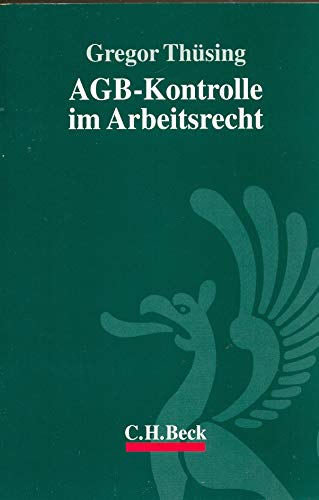 9783406563669: AGB-Kontrolle im Arbeitsrecht: Rechtsstand: Mrz 2007