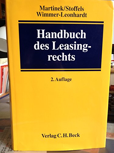 9783406563980: Handbuch des Leasingsrechts