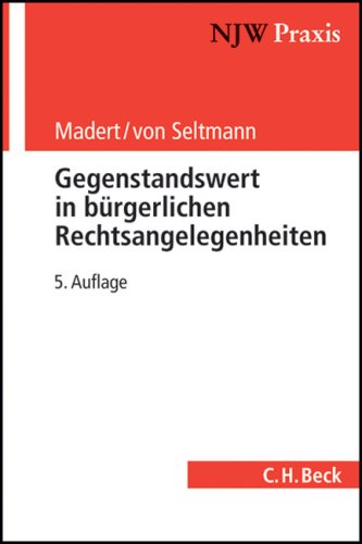 Stock image for Der Gegenstandswert in brgerlichen Rechtsangelegenheiten for sale by medimops