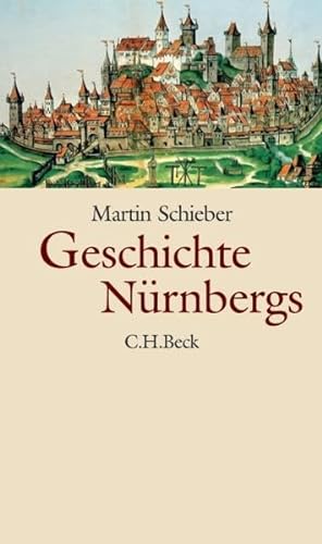 Geschichte Nürnbergs - Schieber, Martin