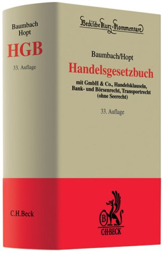 Beispielbild fr Handelsgesetzbuch (HGB): Mit GmbH u. Co., Handelsklauseln, Bank- und Brsenrecht, Transportrecht (ohne Seerecht) zum Verkauf von medimops