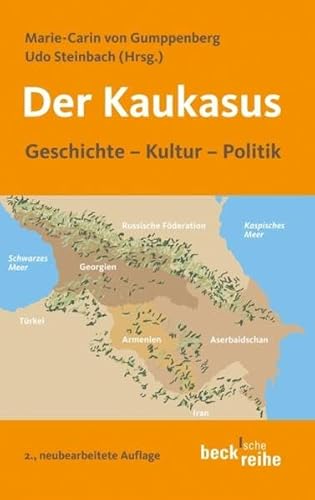 Imagen de archivo de Der Kaukasus: Geschichte, Kultur, Polititk a la venta por Ammareal