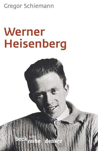 Stock image for Werner Heisenberg. [Broschiert] von Gregor Schiemann for sale by Nietzsche-Buchhandlung OHG
