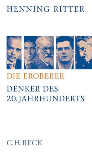 9783406570391: Die Eroberer: Denker des 20. Jahrhunderts