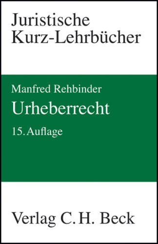 Urheberrecht (9783406570544) by Manfred Rehbinder