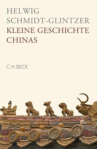 Stock image for Kleine Geschichte Chinas for sale by medimops