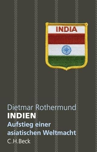 9783406570674: Indien: Aufstieg einer asiatischen Weltmacht