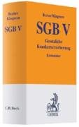 SGB V, gesetzliche Krankenversicherung : Kommentar. von Ulrich Becker ; Thorsten Kingreen. Bearb. von den Hrsg. und von Peter Axer . - Becker, Ulrich (Mitwirkender) und Thorsten (Mitwirkender) Kingreen