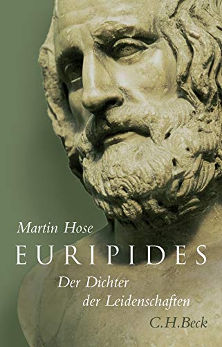 9783406572364: Euripides: Der Dichter der Leidenschaft