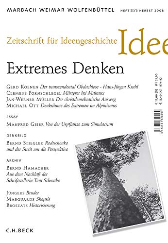 Beispielbild fr Zeitschrift fr Ideengeschichte, Jg.2008/3 : Extremes Denken zum Verkauf von medimops