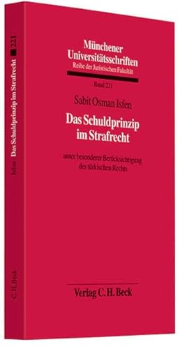 9783406573132: Isfen, S: Schuldprinzip im Strafrecht