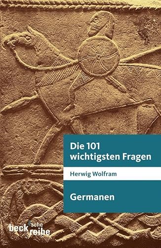 Die 101 wichtigsten Fragen. Germanen (bsr 1867).