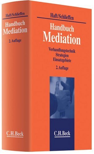 Handbuch Mediation. Verhandlungstechnik, Strategien, Einsatzgebiete (Gebundene Ausgabe) Gerichtsverfahren Zwangsvollstreckung Konflikte Streitparteien Vermittlung eines neutralen Dritten Mediator Vorfeld gerichtliche Auseinandersetzung Schlichter schlichten außergerichtliche Konfliktbeilegung Soziologen Psychologen Rechtsanwälte Mediatoren Mediationspraxis interkulturelles Verhandeln Verhandlungstechniken Kommunikation Organisation von Verhandlungen Verhandlungsführung Verhandlungsstrategie Rechtsanwalt Psychologe Notar Richter Mediator Mediation Vermittlung Privatrecht Bürgerliches Recht Zivilverfahrensrecht Alternative Gerichtsmediation Güterichter Mediationsgesetz Streitschlichtung ISBN-10 3-406-57398-3 / 3406573983 ISBN-13 978-3-406-57398-9 / 9783406573989 - Fritjof Haft Katharina Gräfin v Schlieffen Reiner Bastine, Daniel Beisel, Hanspeter Bernhardt, Günter Bierbrauer, Jean P Bonafé-Schmitt, Stefan Breidenbach, Peter Chrocziel, Renate Dendorfer, Peter Dörrenbächer, Jörg Eisele, Eugen Ewig, Gerhard Falk, Christian Frese, Hans Friedrichsmeier, Ulla Gläßer, Walther Gottwald, Ivo Greiter, Fritjof Haft, Christoph Hartmann, Marcus Hehn, Burkhard Hess, Benno Heussen, Bernd Holznagel, Peter M Horst, Uwe Huchel, Uwe Kassing, Eberhard Kempf, Hans J Kerner, Stefan Kessen, Harmut Kilger, Edgar Klinger, Stefan Kracht, Steffen Kraus, Armin Krauter, Gino Lörcher, Dieter W Lüer, Gisela Mähler, Hans G Mähler, Karsten M Ortloff, Pasqualina Perrig-Chiello, Reiner Ponschab, Hanns Prütting, Ulrich Ramsauer, Lis Ripke, Jörg Risse, Ulrike Rüssel, Friedrich R von Samson-Himmelstjerna, Daniel Sharma, Katharina von Schlieffen, Adrian Schweizer, Eckard Schwitters, Thomas Spörer, Dieter Strempel, Christian W Teicher, Markus Troja, Arthur Trossen, Christof Wagner, Kl