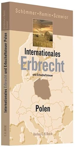 9783406574078: Internationales Erbrecht Polen: und Erbschaftssteuer