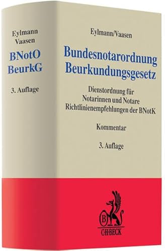 9783406574696: Bundesnotarordnung, Beurkundungsgesetz (BNotO und BeurkG)