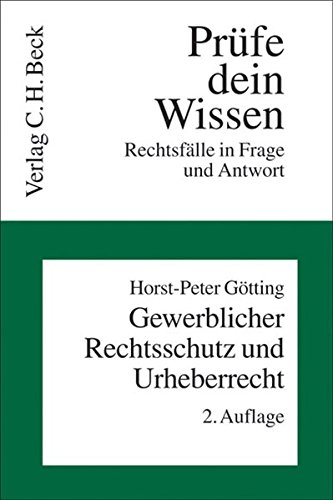 Stock image for Gewerblicher Rechtsschutz und Urheberrecht for sale by Sigrun Wuertele buchgenie_de