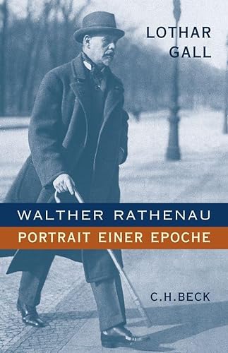 Beispielbild für Walther Rathenau: Portrait einer Epoche zum Verkauf von medimops