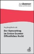 9783406577116: Der Kurzvortrag im Ersten Examen - ffentliches Recht