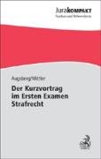 Stock image for Der Kurzvortrag im Ersten Examen - Strafrecht for sale by medimops