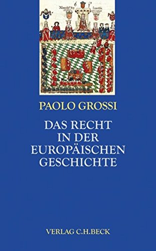 Stock image for Das Recht in der europischen Geschichte for sale by BuchZeichen-Versandhandel