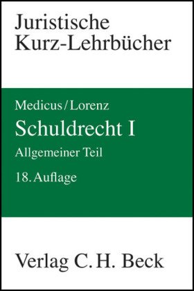 Beispielbild fr Schuldrecht 1. Allgemeiner Teil: Ein Studienbuch. Rechtsstand: August 2008 zum Verkauf von medimops