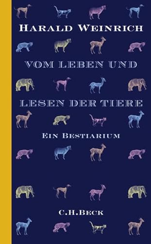 Imagen de archivo de Vom Leben und Lesen der Tiere: Ein Bestiarium a la venta por A Squared Books (Don Dewhirst)