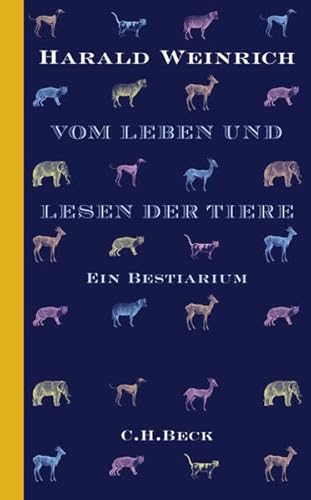 Stock image for Vom Leben und Lesen der Tiere: Ein Bestiarium for sale by A Squared Books (Don Dewhirst)