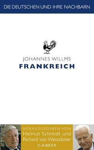 Stock image for Die Deutschen und ihre Nachbarn: Frankreich for sale by medimops