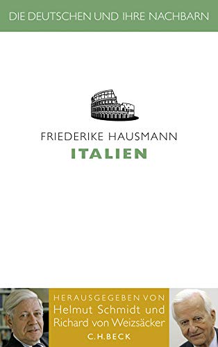 9783406578540: Hausmann, F: Deutschen u. ihre Nachbarn/Italien