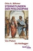 Beispielbild fr Sternstunden der Philosophie: Von Platon bis Heidegger zum Verkauf von medimops