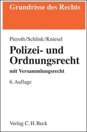 9783406580642: Polizei- und Ordnungsrecht: mit Versammlungsrecht. Rechtsstand: Juni 2008