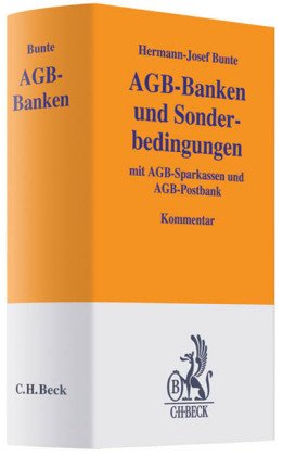 AGB-Banken und Sonderbedingungen: mit AGB-Sparkassen und AGB-Postbank. Rechtsstand: Juni 2008 (9783406581243) by Unknown Author